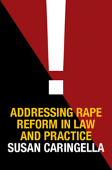 Addressing Rape Reform in Law and Practice - Susan Caringella