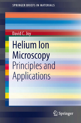 Helium Ion Microscopy - David C. Joy