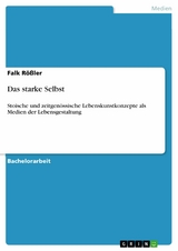 Das starke Selbst - Falk Rößler