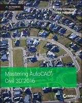 Mastering AutoCAD Civil 3D 2016 - Cyndy Davenport, Ishka Voiculescu