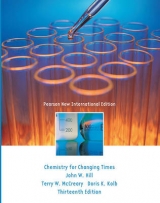 Chemistry For Changing Times Pearson New International Edition, plus MasteringChemistry without eText - Hill, John W.; McCreary, Terry W.; Kolb, Doris K.