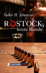 Rostock, letzte Runde - Volker Harry Altwasser