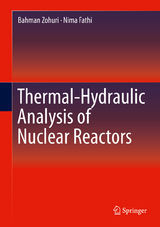 Thermal-Hydraulic Analysis of Nuclear Reactors - Bahman Zohuri, Nima Fathi