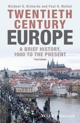 Twentieth-Century Europe - Richards, Michael D.; Waibel, Paul R.