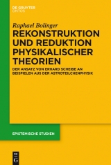 Rekonstruktion und Reduktion physikalischer Theorien -  Raphael Bolinger