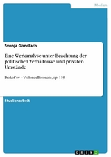 Eine Werkanalyse unter Beachtung der politischen Verhältnisse und privaten Umstände -  Svenja Gondlach