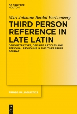 Third Person Reference in Late Latin -  Mari Johanne Bordal Hertzenberg