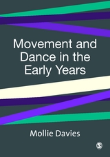 Movement and Dance in Early Childhood - Mollie Davies