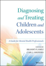 Diagnosing and Treating Children and Adolescents -  Brand Flamez,  Carl J. Sheperis