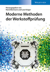 Moderne Methoden der Werkstoffprüfung - 