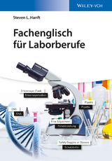 Fachenglisch für Laborberufe - Steven L. Hanft