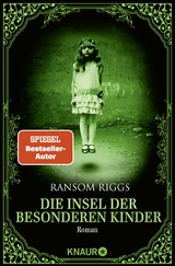 Die Insel der besonderen Kinder - Ransom Riggs