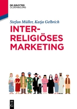 Interreligiöses Marketing - Katja Gelbrich, Stefan Müller