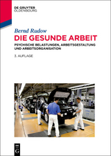 Die gesunde Arbeit - Bernd Rudow