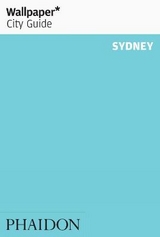 Wallpaper* City Guide Sydney 2013 - Wallpaper*