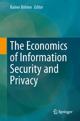 The Economics of Information Security and Privacy - 