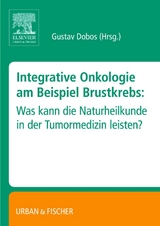 Integrative Onkologie am Beispiel Brustkrebs - 