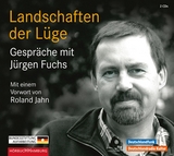 Landschaften der Lüge - Jürgen Fuchs