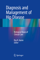 Diagnosis and Management of Hip Disease - 