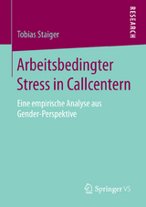 Arbeitsbedingter Stress in Callcentern - Tobias Staiger