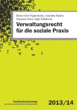 Verwaltungsrecht für die soziale Praxis - Papenheim, Heinz-Gert; Baltes, Joachim; Dern, Susanne; Palsherm, Ingo