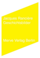 Geschichtsbilder - Jacques Rancière