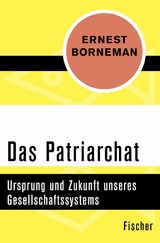 Das Patriarchat -  Ernest Borneman