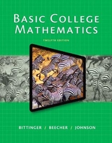 Basic College Mathematics - Bittinger, Marvin; Beecher, Judith; Johnson, Barbara