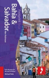 Salvador & Bahia Footprint Focus Guide - Robinson, Alex