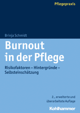 Burnout in der Pflege - Brinja Schmidt