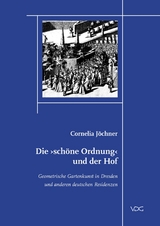 Die schöne Ordnung und der Hof - Cornelia Jöchner