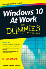 Windows 10 At Work For Dummies - Ciprian Adrian Rusen