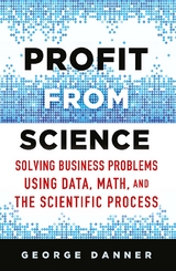 Profit from Science - George Danner