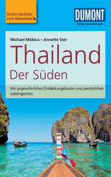 DuMont Reise-Taschenbuch Reiseführer Thailand Der Süden - Michael Möbius, Annette Ster