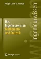 Das Ingenieurwissen: Mathematik und Statistik - Peter Ruge, Carolin Birk, Manfred Wermuth