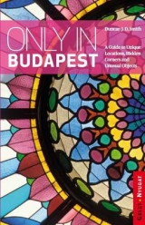 Only in Budapest - Smith, Duncan J. D.