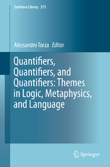 Quantifiers, Quantifiers, and Quantifiers: Themes in Logic, Metaphysics, and Language - 