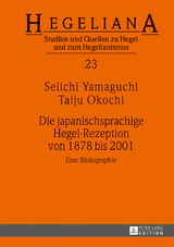 Die japanischsprachige Hegel-Rezeption von 1878 bis 2001 - Seiichi Yamaguchi, Taiju Okochi