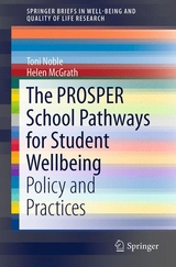 The PROSPER School Pathways for Student Wellbeing - Toni Noble, Helen McGrath