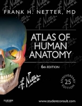 Atlas of Human Anatomy - Netter, Frank H.