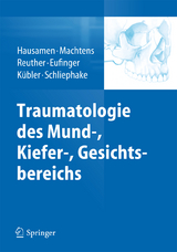 Traumatologie des Mund-, Kiefer-, Gesichtsbereichs - 