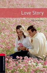 Oxford Bookworms Library: Level 3:: Love Story - Segal, Erich; Border, Rosemary