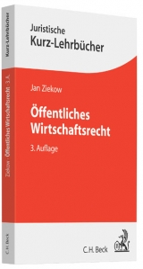 Öffentliches Wirtschaftsrecht - Ziekow, Jan