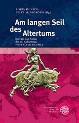 Am langen Seil des Altertums - 