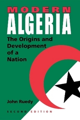 Modern Algeria, Second Edition - Ruedy, John