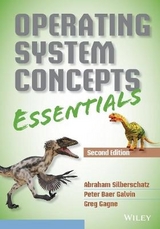 Operating System Concepts Essentials - Silberschatz, Abraham; Galvin, Peter B.; Gagne, Greg