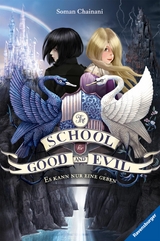 The School for Good and Evil 1: Es kann nur eine geben (Die Bestseller-Buchreihe zum Netflix-Film) -  Soman Chainani