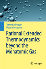 Rational Extended Thermodynamics beyond the Monatomic Gas - Tommaso Ruggeri, Masaru Sugiyama