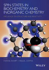 Spin States in Biochemistry and Inorganic Chemistry - Marcel Swart, Miquel Costas