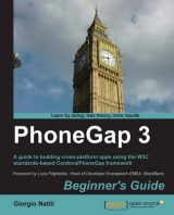 PhoneGap 3 Beginner's Guide - Natili, Giorgio